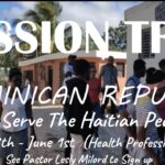Mission Trip: Dominican Republic